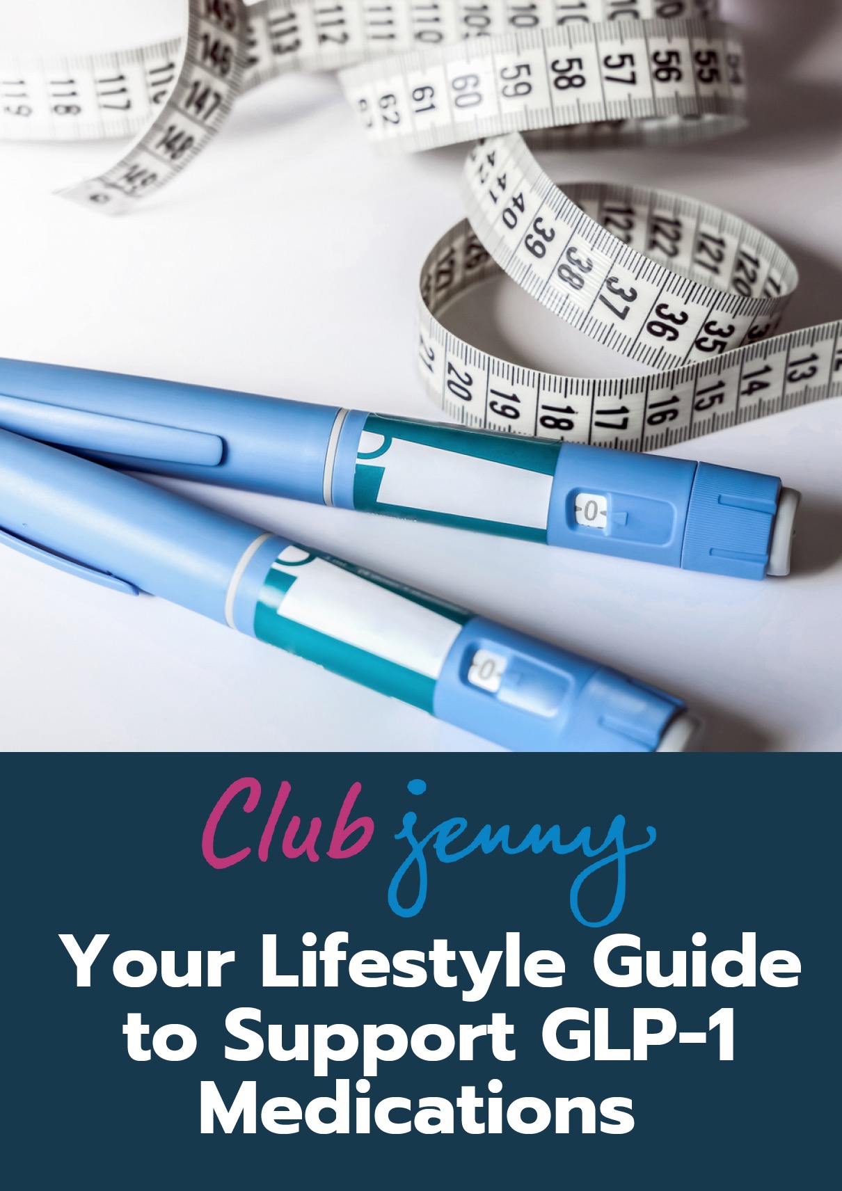 Club Jenny GLP-1 Nutrition Guide cover